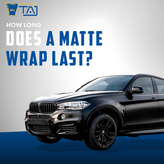 How Long Does a Matte Wrap Last