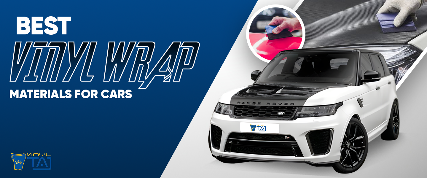 Best Vinyl Wrap Materials for Cars: Complete Guide by VinylTaj